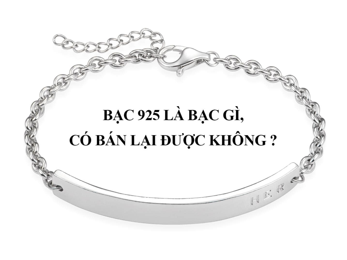 bạc 925 có bán lại được không