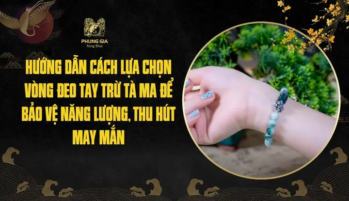 Vòng Tay Trừ Tà Ma